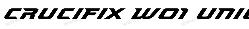 Crucifix W01 Unicas字体转换